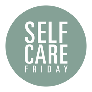 Self Care Friday™